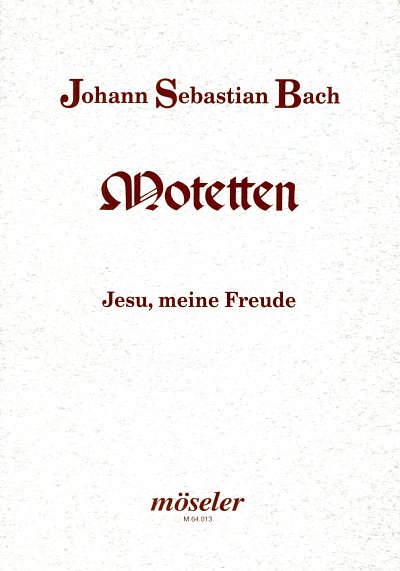 J.S. Bach: Jesu, meine Freude BWV 227, Gch5;Bc (Chpa)