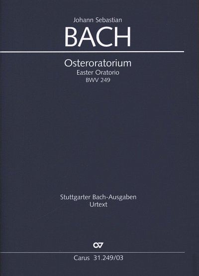 J.S. Bach: Osteroratorium D-Dur BWV 249, 4GesGchOrcBc (KA)