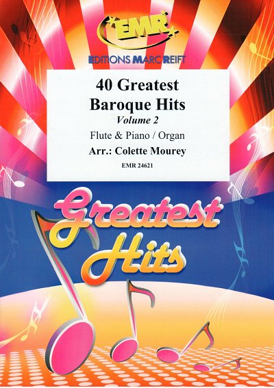DL: C. Mourey: 40 Greatest Baroque Hits Volume 2, FlKlav/Org