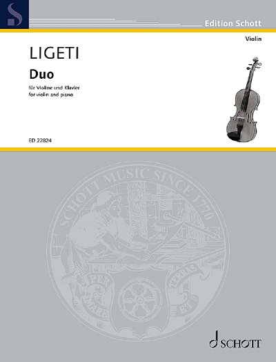 DL: G. Ligeti: Duo, VlKlav (Pa+St)
