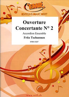 F. Tschannen: Ouverture Concertante N° 2, AkkEns (Pa+St)