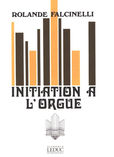 Initiation A L'Orgue, Org