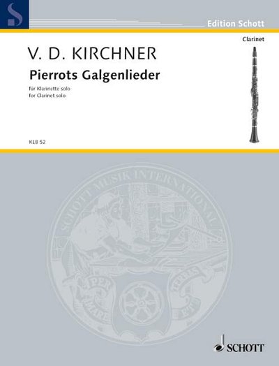 V.D. Kirchner: Pierrots Galgenlieder