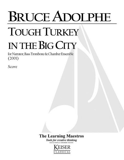 B. Adolphe: Tough Turkey in the Big City (Part.)