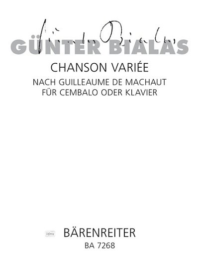 G. Bialas: Chanson variée nach Guillaume de Mac, Klav (Sppa)