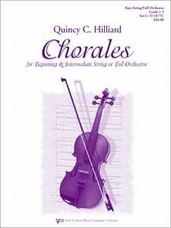 Hilliard Quincy: Chorales For Beginning And Intermediate