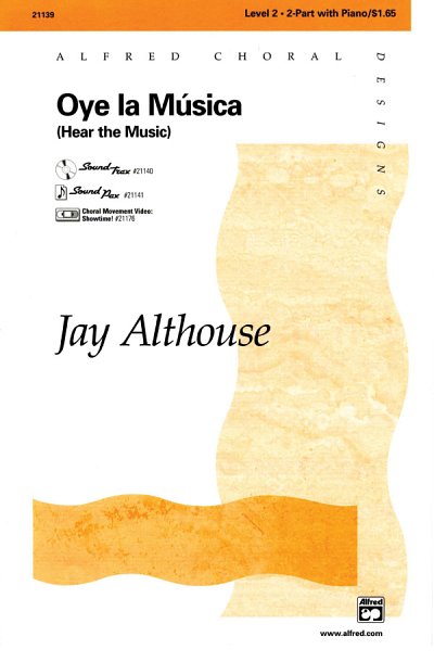 J. Althouse: Oye la Musica Hear the Music, Ch2Klav