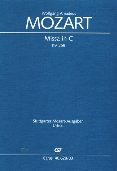 W.A. Mozart: Missa in C KV 259, 4GesGchOrch (KA)