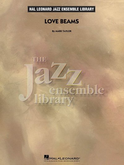 M. Taylor: Love Beams, Jazzens (Pa+St)