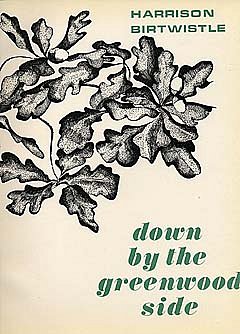 H. Birtwistle: Down by the Greenwood Side  (Part.)