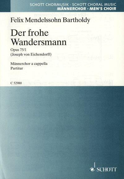 F. Mendelssohn Barth: Der frohe Wandersmann op., Mch4 (Chpa)