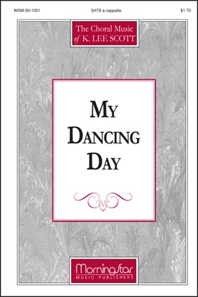 My Dancing Day, GCh4 (Chpa)