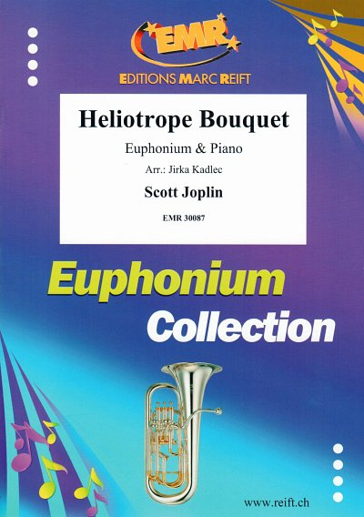 S. Joplin: Heliotrope Bouquet, EuphKlav