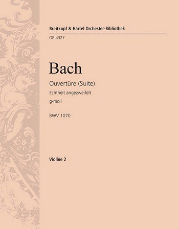 J.S. Bach: Ouvertüre (Suite) g-moll BWV 1070, StrBc (Vl2)