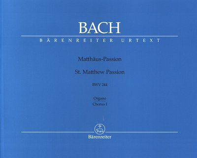 J.S. Bach: Matthaeus-Passion, GesGchOrch (ORG)