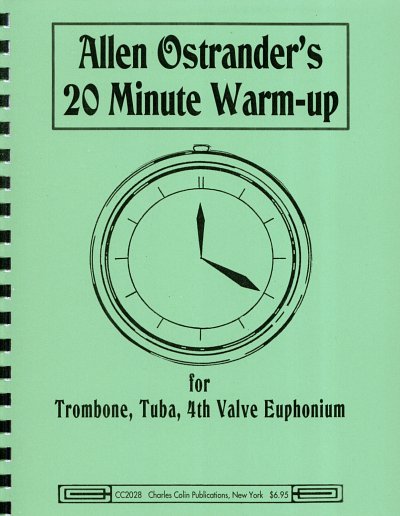 A. Ostrander: 20 Minute Warm-up, Pos/Eup/Tb (Spiral)