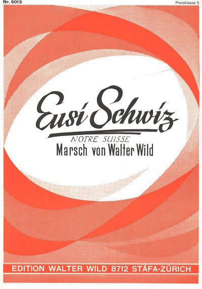 Wild Walter: Eusi Schwiz