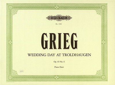 E. Grieg: Hochzeitstag Auf Troldhaugen Op 65/6