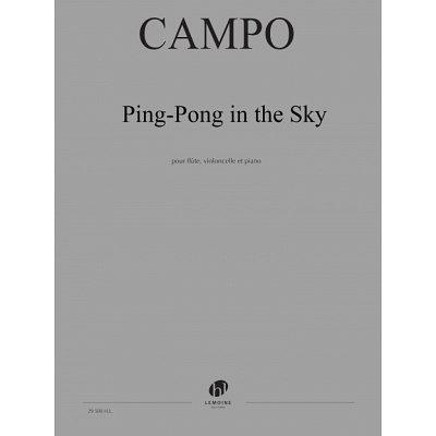 R. Campo: Ping-Pong In The Sky