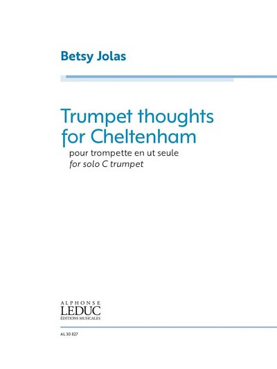 B. Jolas: Trumpet thoughts for Cheltenham