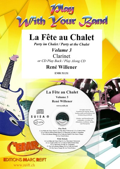 R. Willener: La Fête au Chalet Volume 3, Klar (+CD)