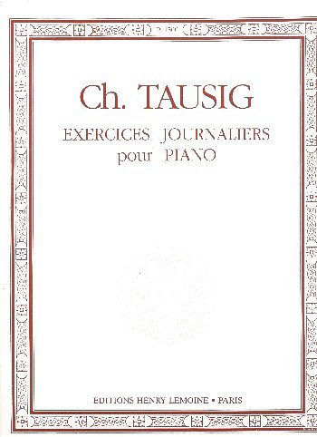 C. Tausig: Exercices journaliers, Klav