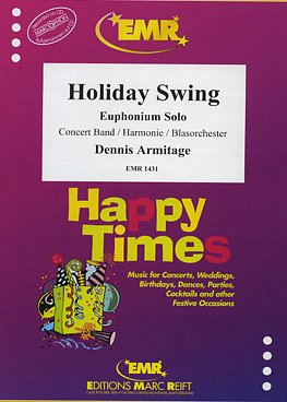 D. Armitage: Holiday Swing (Euphonium Solo)