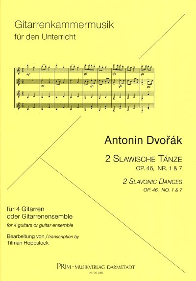 A. Dvořák: 2 Slawische Taenze Op 46 1 + 7