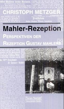 C. Metzger: Mahler-Rezeption