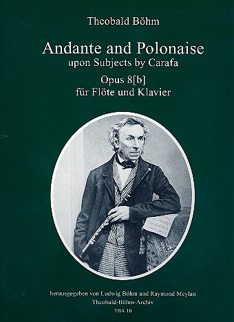 T. Böhm: Andante and Polonaise upon Subje, FlKlav (KlavpaSt)