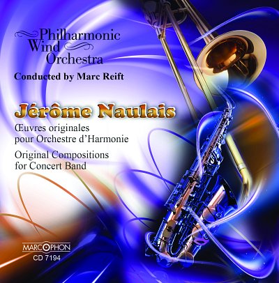 Jérôme Naulais Oeuvres Originales pour Orchestre d'Harm (CD)