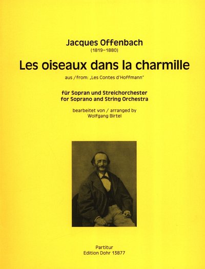 J. Offenbach: Les oiseaux dans la charmill, GesSStro (Part.)