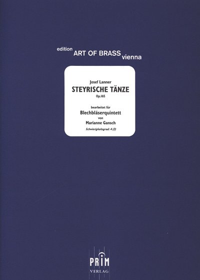 J. Lanner: Steirische Taenze Art Of Brass Vienna