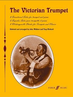 Wallace John + Rickard Tony: Victorian Trumpet