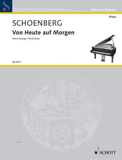 A. Schönberg: Von Heute auf Morgen  (KA)