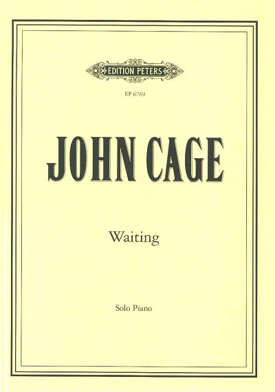 J. Cage: Waiting
