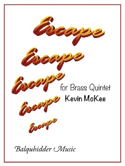 M. Kevin: Escape, 5Blech (Part.)