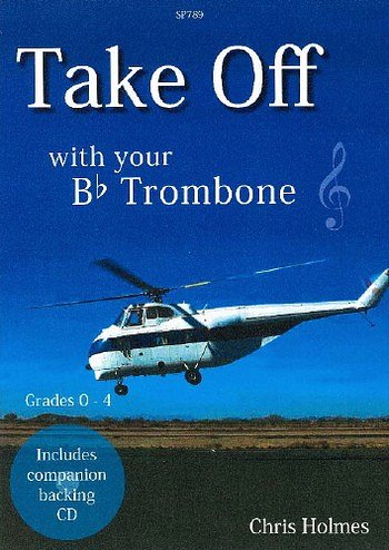 Take Off With Your Trombone Treble Clef