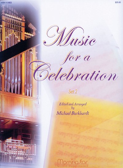 J.S. Bach: Music for a Celebration, Set 2, Org