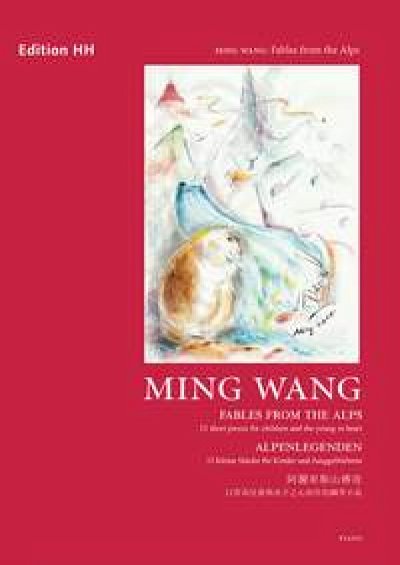 M. Wang: Fables from the Alps, Klav