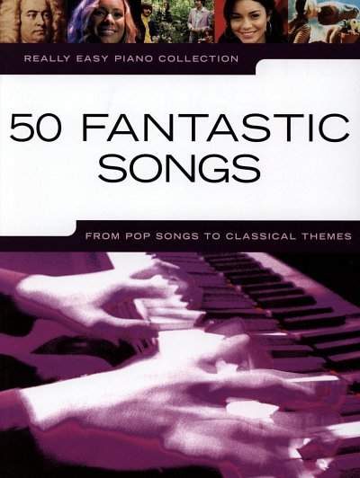 Really Easy Piano: 50 Fantastic Songs, Klav (Sb)
