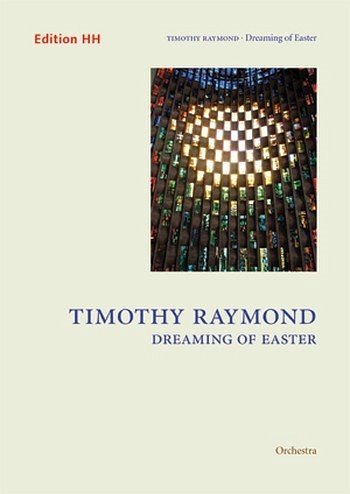 R. Timothy: Dreaming of Easter, Orch (Dirpa)