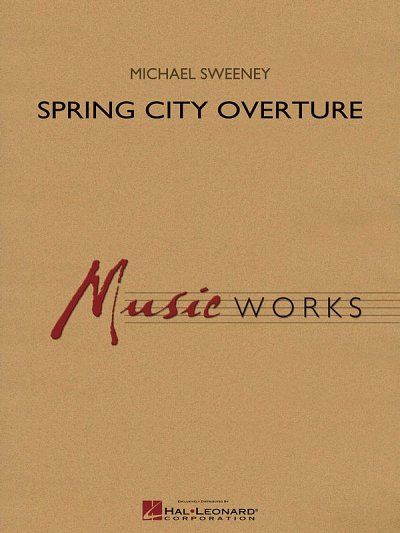 M. Sweeney: Spring City Overture