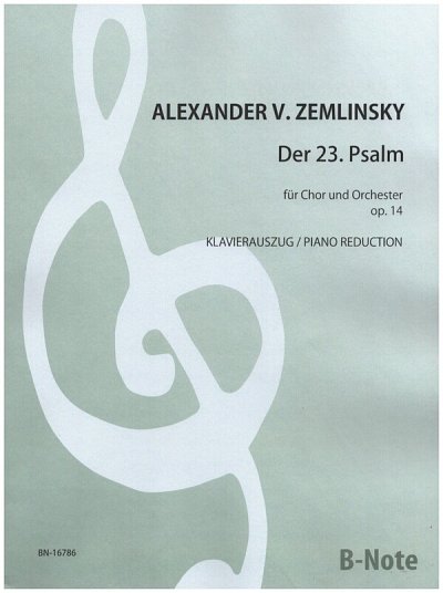 A. von Zemlinsky et al.: Der 23. Psalm op.14 (Klavierauszug)