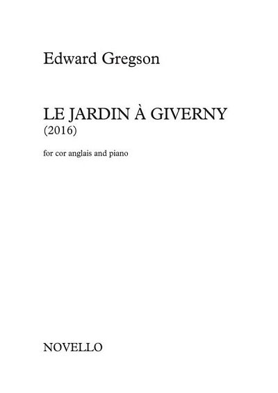 E. Gregson: Le Jardin À Giverny (Bu)