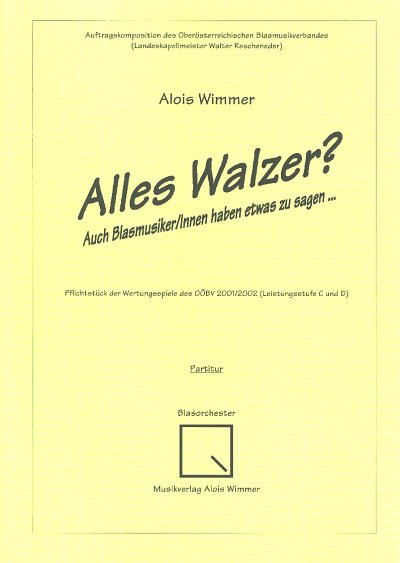AQ: A. Wimmer: Alles Walzer? op. 40, Blaso (Pa+St) (B-Ware)