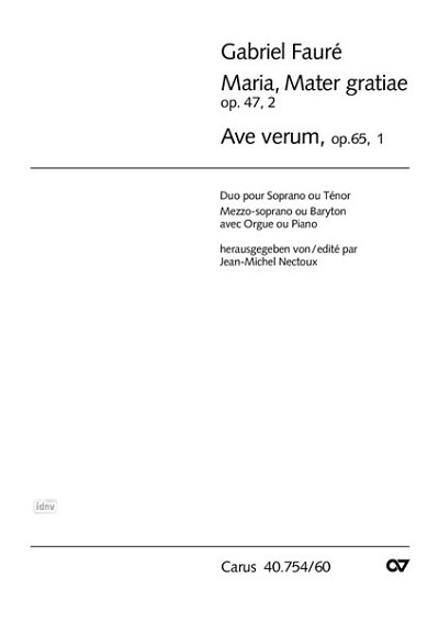 DL: G. Fauré: Ave verum; Maria, Mater gratiae (Part.)