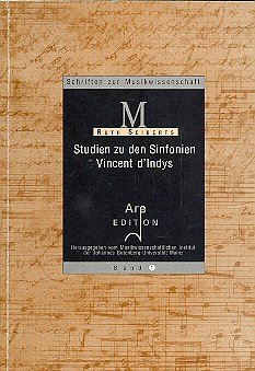 R. Seiberts: Studien zu den Sinfonien Vincent d'Indys   (Bu)