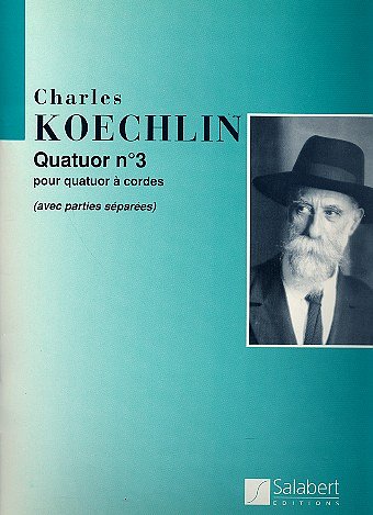 C. Koechlin: Quatuor Op.72 N 3  (Pa+St)