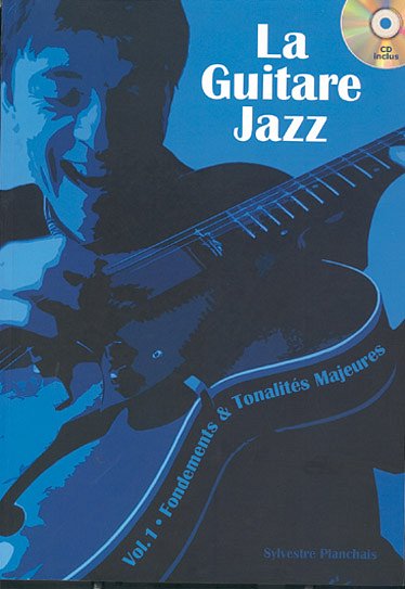 S. Planchais: La Guitare Jazz Vol. 1, Git (+CD)